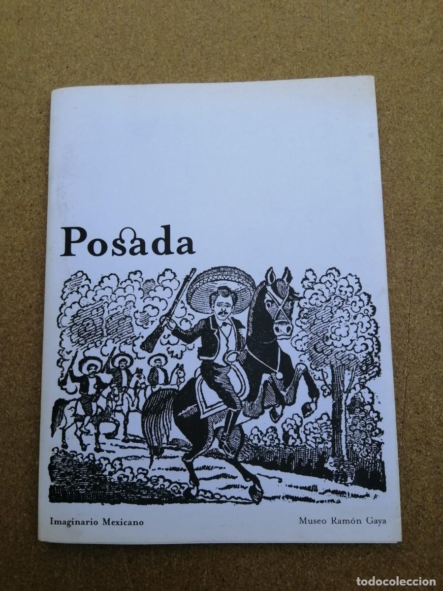 Libros de segunda mano: POSADA, IMAGINARIO MEXICANO. MUSEO RAMON GAYA