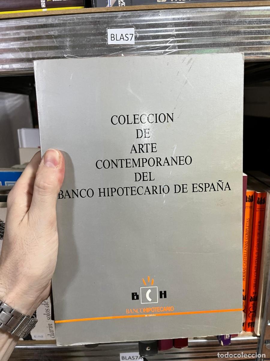 Libros de segunda mano: BLAS7 &ndash; Colecci&oacute;n de Arte Contempor&aacute;neo del Banco Hipotecario de Espa&ntilde;a.