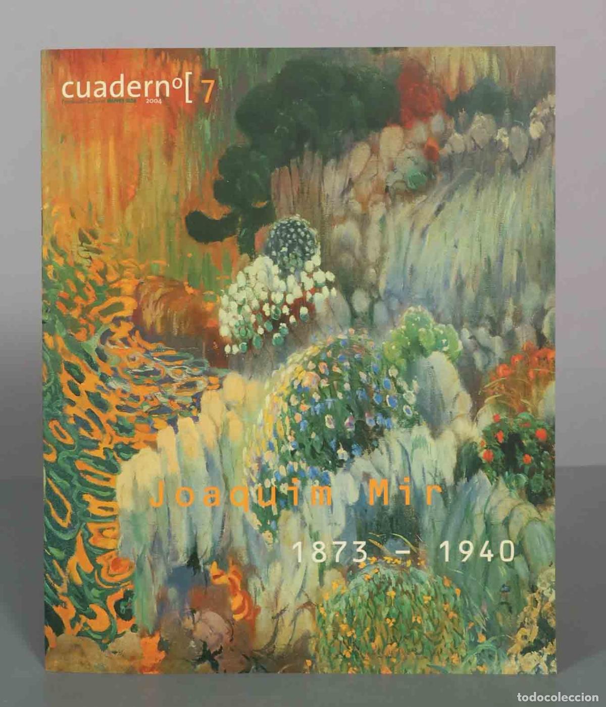 Libros de segunda mano: Cuaderno n&ordm; 7: Joaquim Mir - Fundaci&oacute;n Cultural MAPFRE Vida