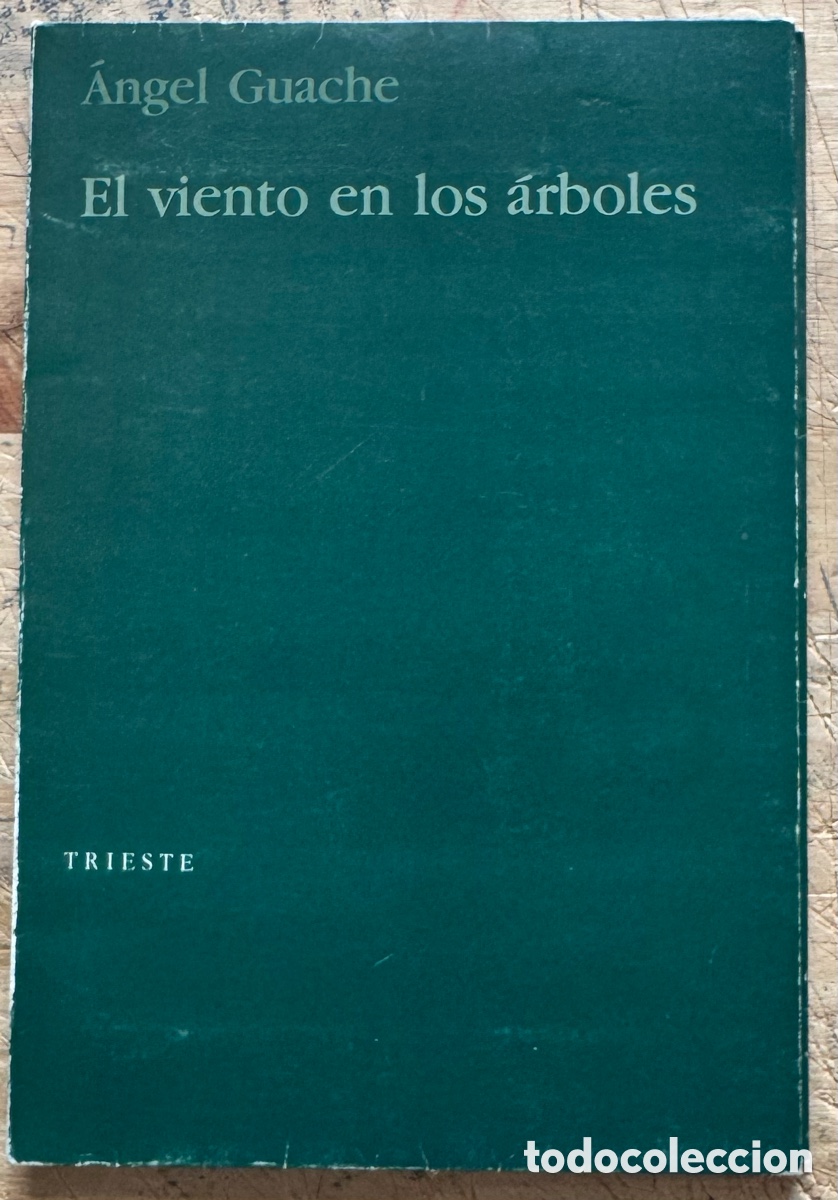 Gebrauchte B&uuml;cher: &Aacute;ngel Guache. El Viento entre los &Aacute;rboles