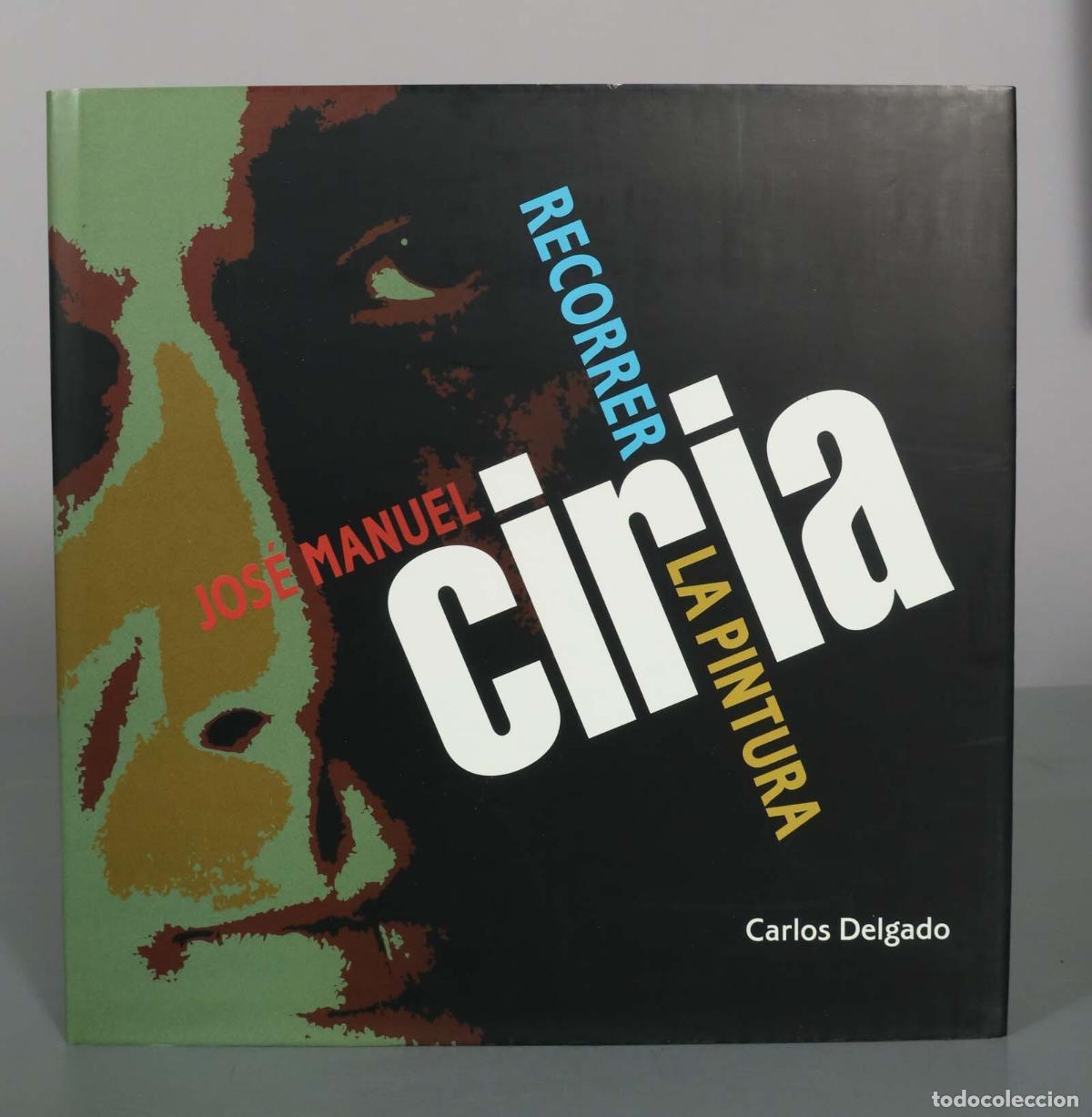 Libros de segunda mano: Recorrer la pintura - Jos&eacute; Manuel Ciria - Carlos Delgado - Gabriel Villalba