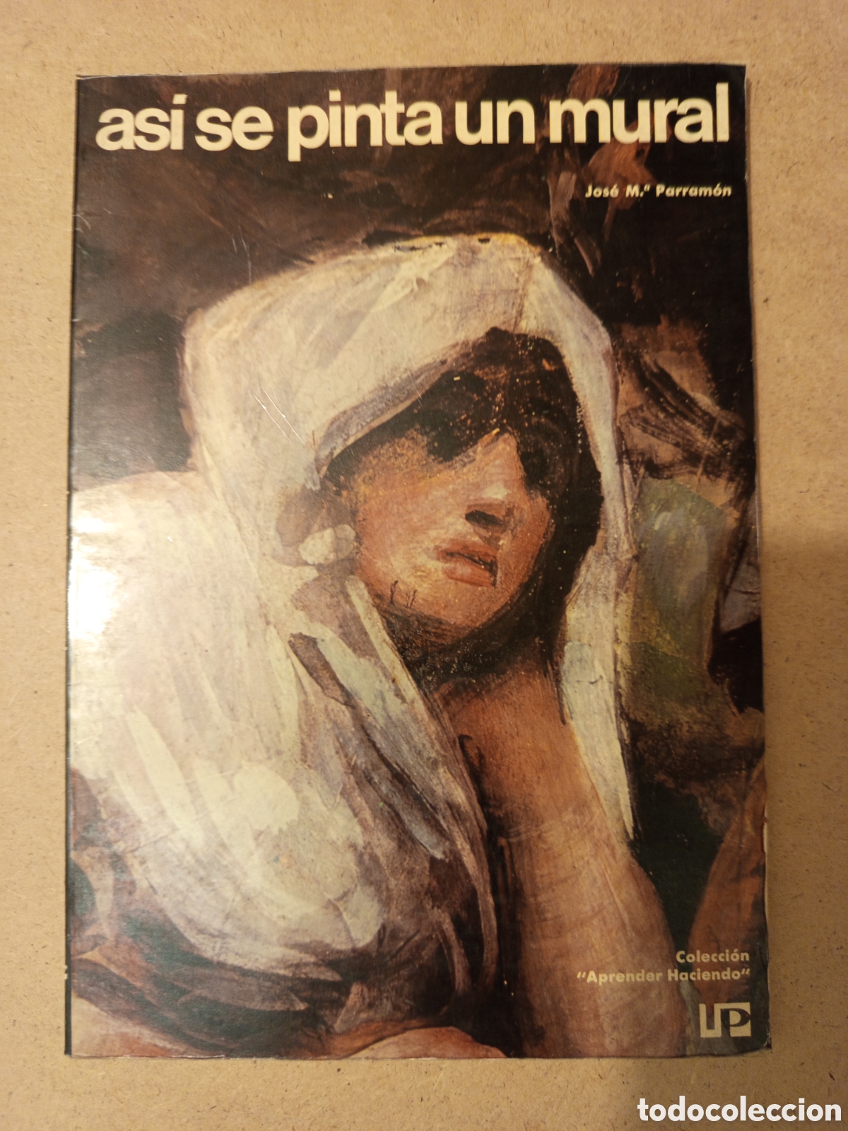 Libros de segunda mano: ASI SE PINTA UN MURAL (JOSE PARRAMON)