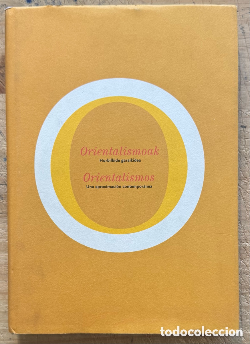 Libros de segunda mano: Orientalismoak. Hurbilbide garaikidea/ Orientalismos...