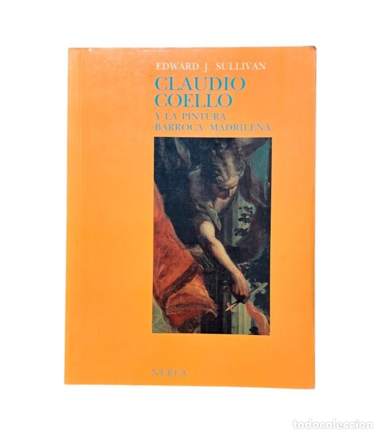Gebrauchte B&uuml;cher: Sullivan, Edward J.- CLAUDIO COELLO Y LA PINTURA BARROCA MADRILE&Ntilde;A