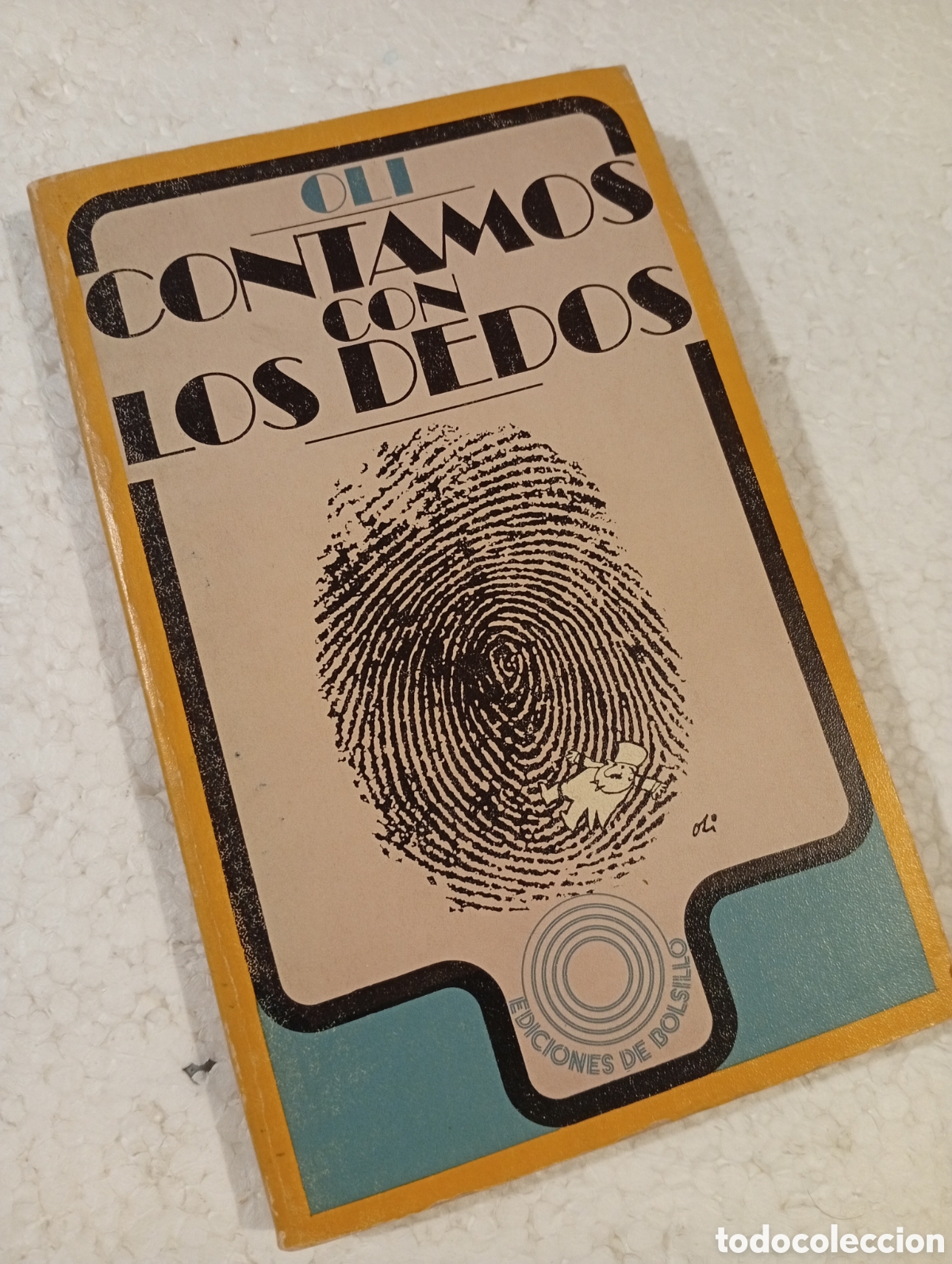 Libros de segunda mano: OLI. CONTAMOS CON LOS DEDOS. PEN&Iacute;NSULA 1972. - Foto 2