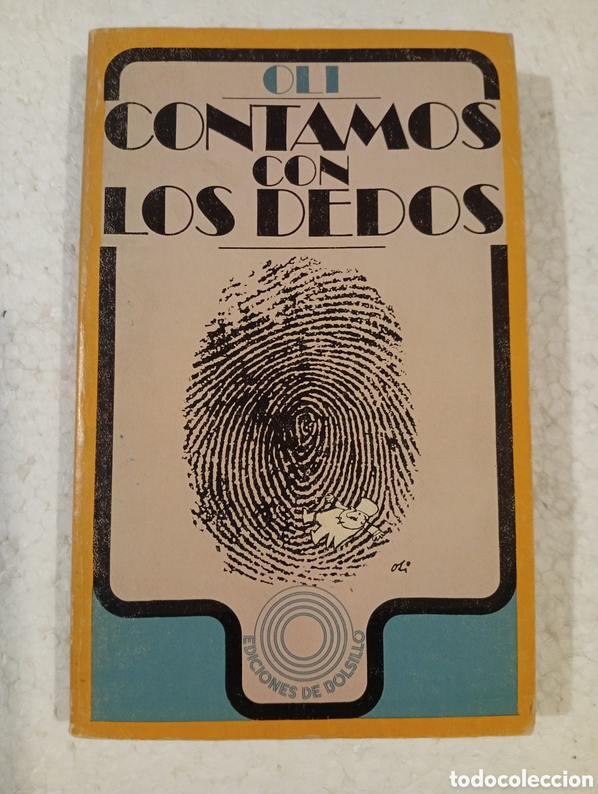 Libros de segunda mano: OLI. CONTAMOS CON LOS DEDOS. PEN&Iacute;NSULA 1972.