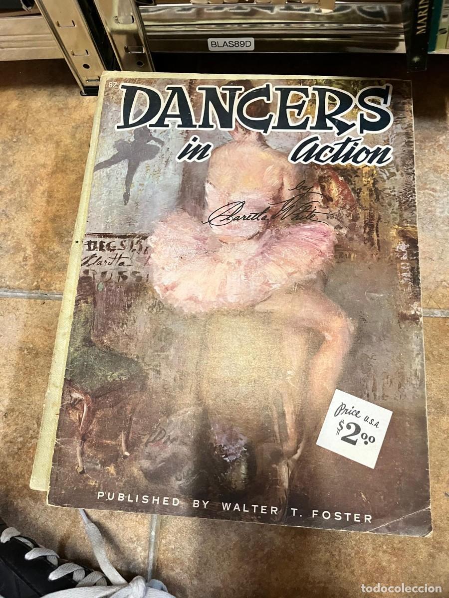 Libros de segunda mano: BLAS89D + Dancers in Action + Martha Watis + Walter T. Foster Publications