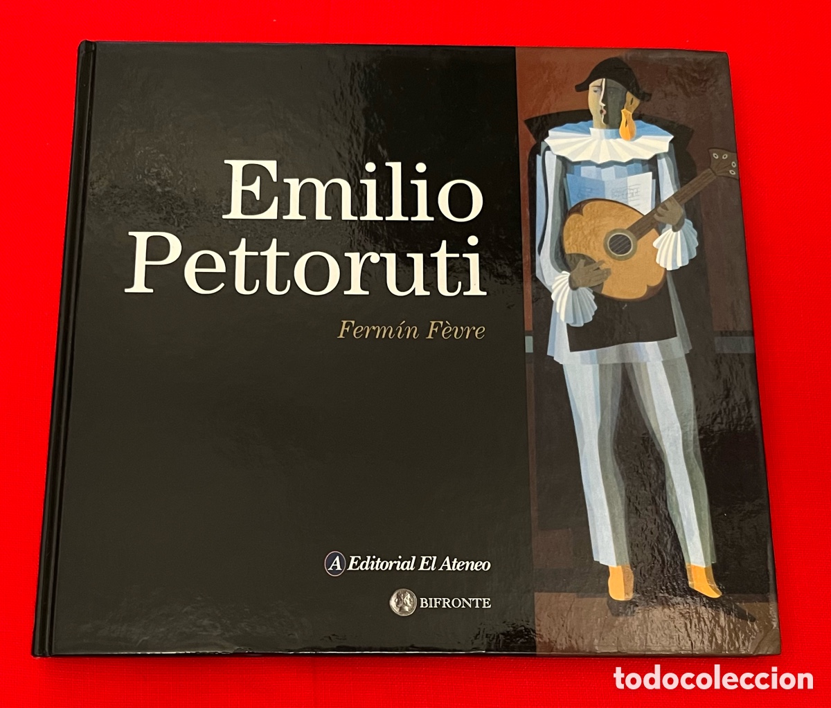 Libros de segunda mano: Libro Emilio Pettoruti - Ferm&iacute;n F&egrave;vre - Editorial Ateneo