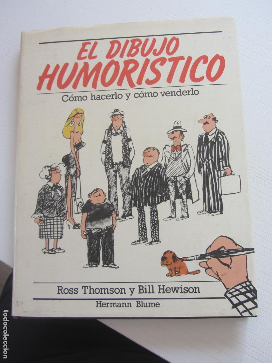 Libros de segunda mano: EL DIBUJO HUMORISTICO. COMO HACERLO Y COMO VENDERLO. THOMSON, ROSS Y HEWISON, BILL arx151