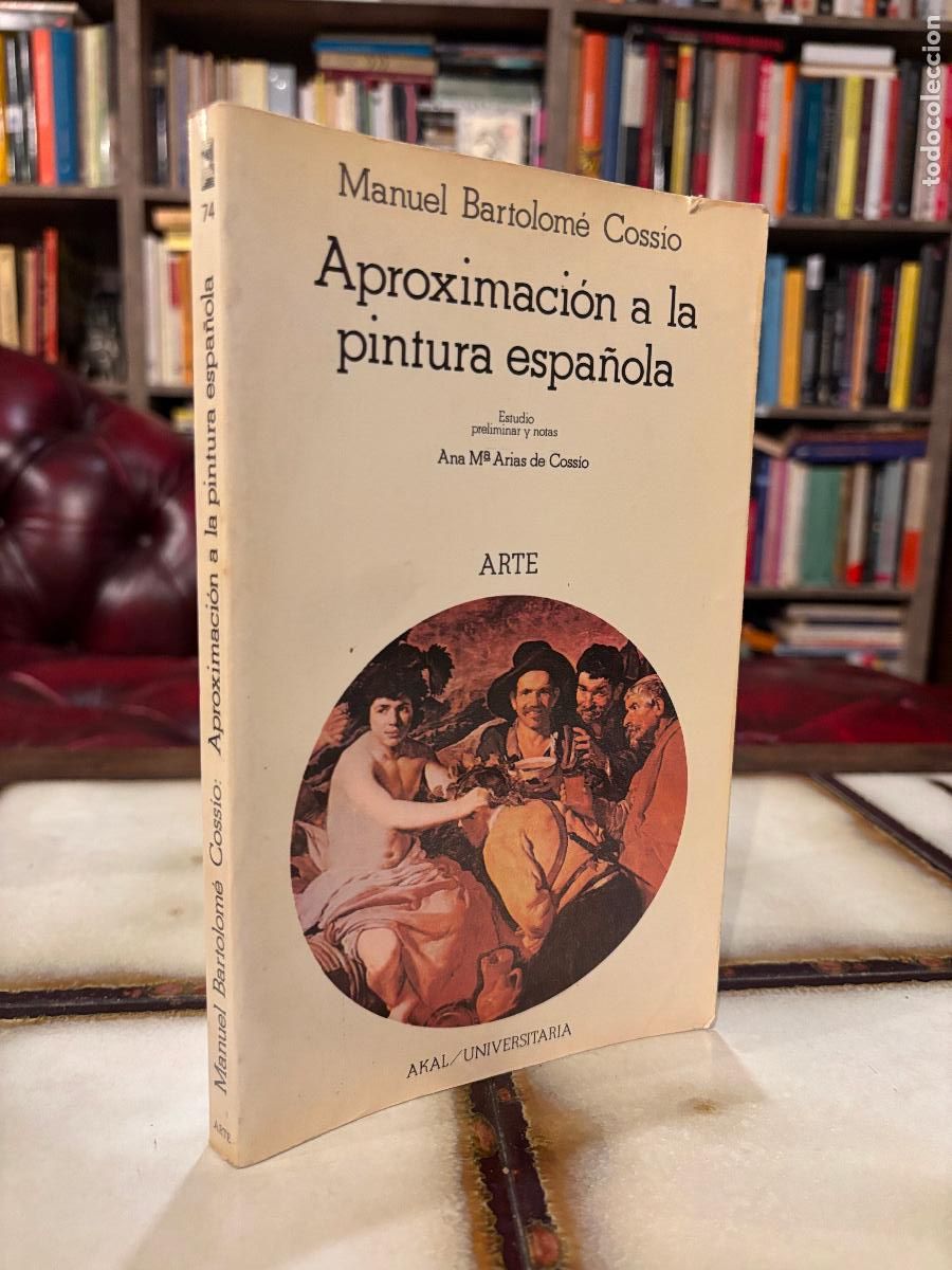 Libros de segunda mano: Aproximaci&oacute;n a la pintura espa&ntilde;ola. Manuel Bartolom&eacute; Coss&iacute;o