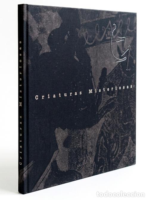 Livros em segunda m&atilde;o: CRIATURAS MISTERIOSAS. CATALOGO. PINTURA. ESCULTURA. ARTE. ESTETICA. DIBUJO. GRAN FORMATO.