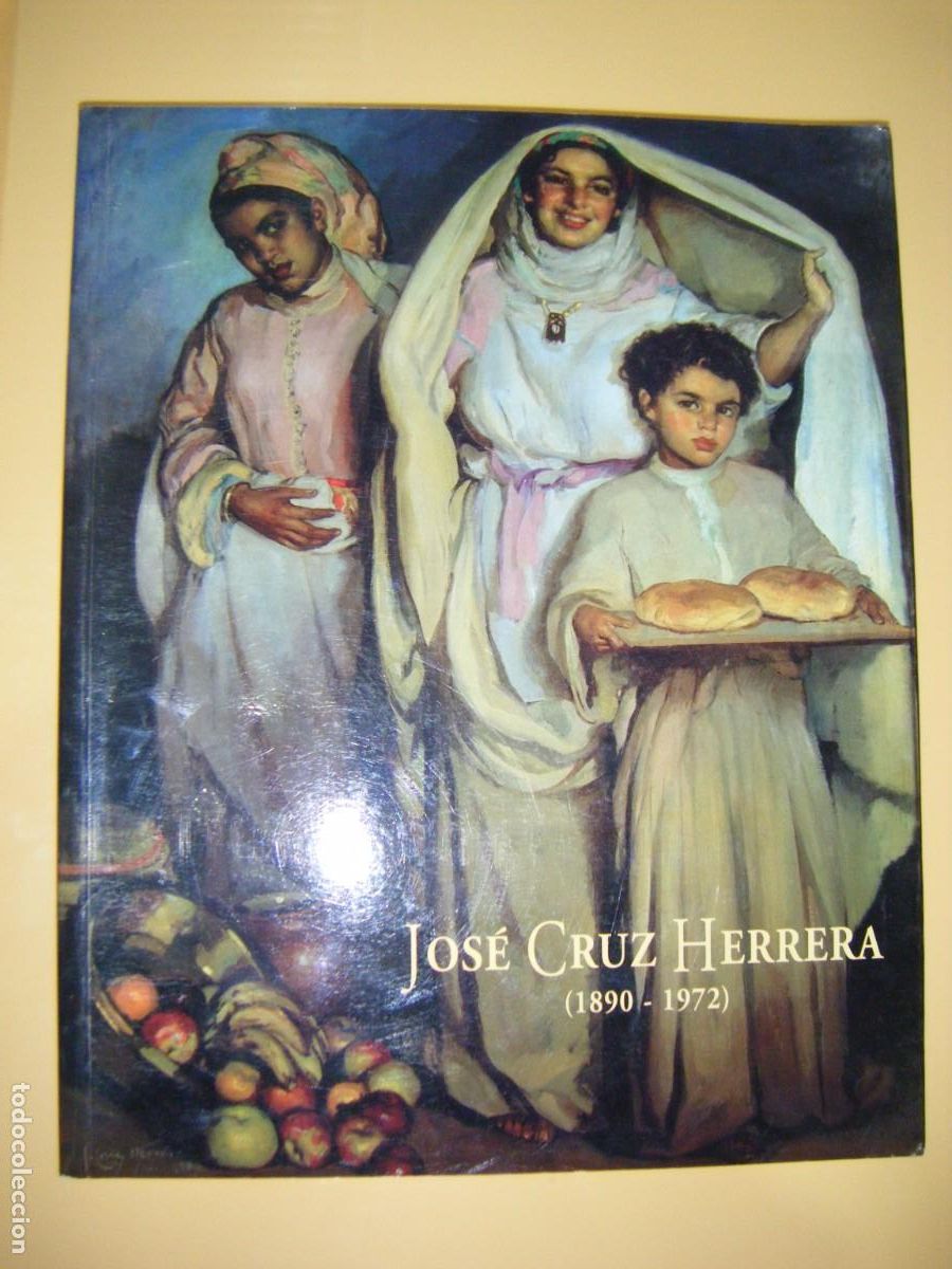 Gebrauchte B&uuml;cher: JOS&Eacute; CRUZ HERRERA 1890 / 1972