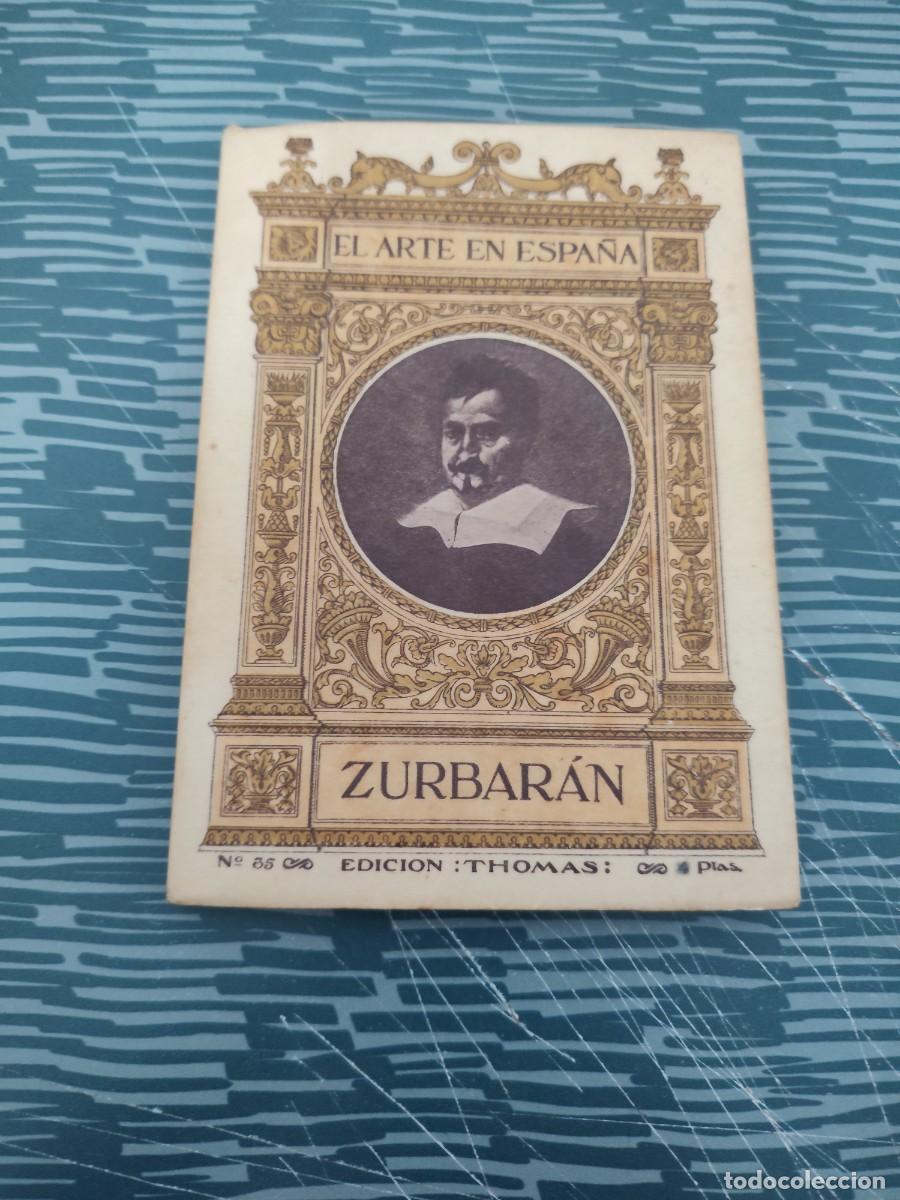 Libros de segunda mano: EL ARTE EN ESPA&Ntilde;A, ZURBAR&Aacute;N, BARCELONA,1940,27 P&Aacute;G MAS LAMINAS,VER FOTOS.