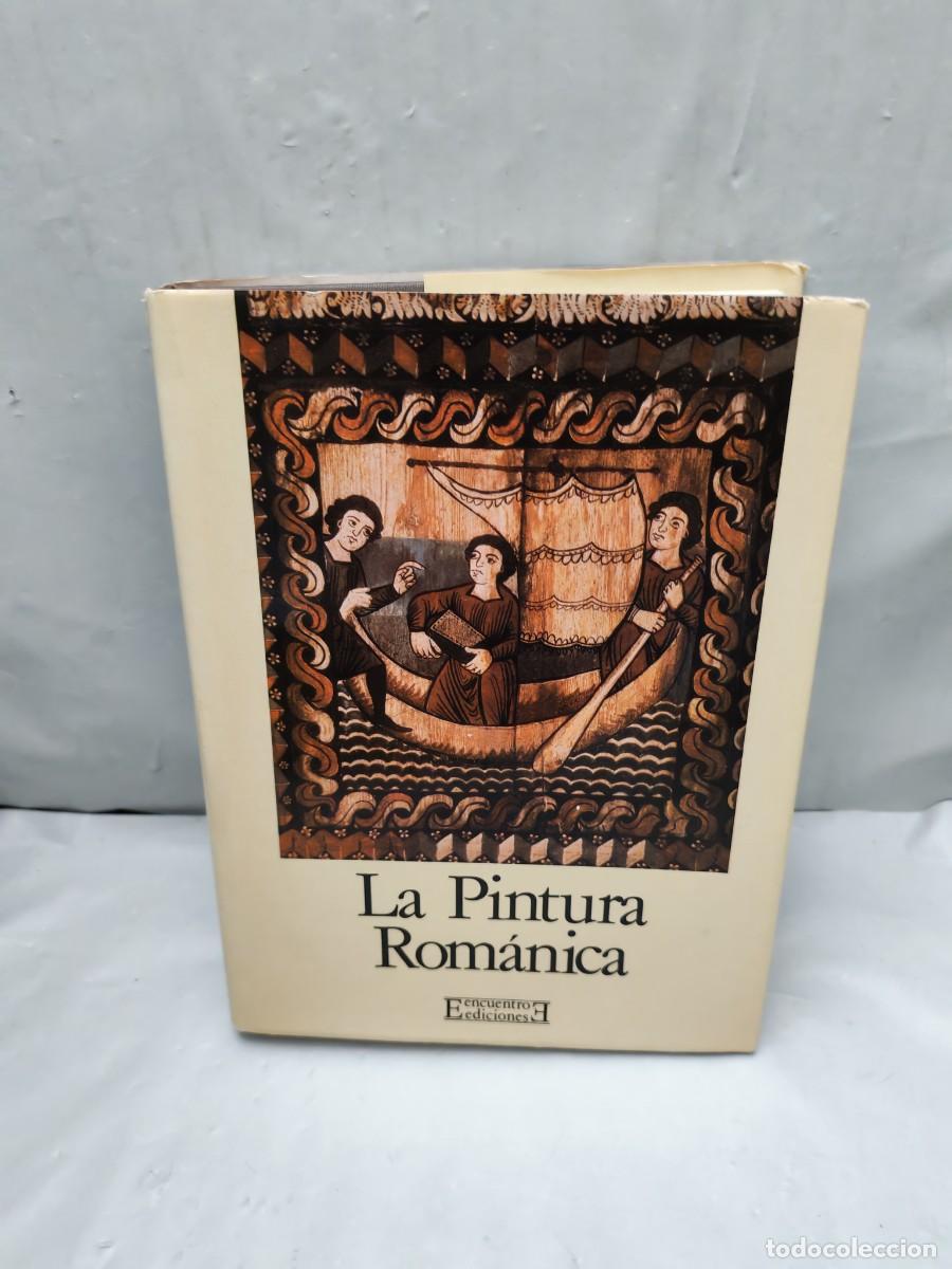 Livros em segunda m&atilde;o: La Pintura Rom&aacute;nica (Primera edici&oacute;n, tapa dura, Colecci&oacute;n: La Europa Rom&aacute;nica)