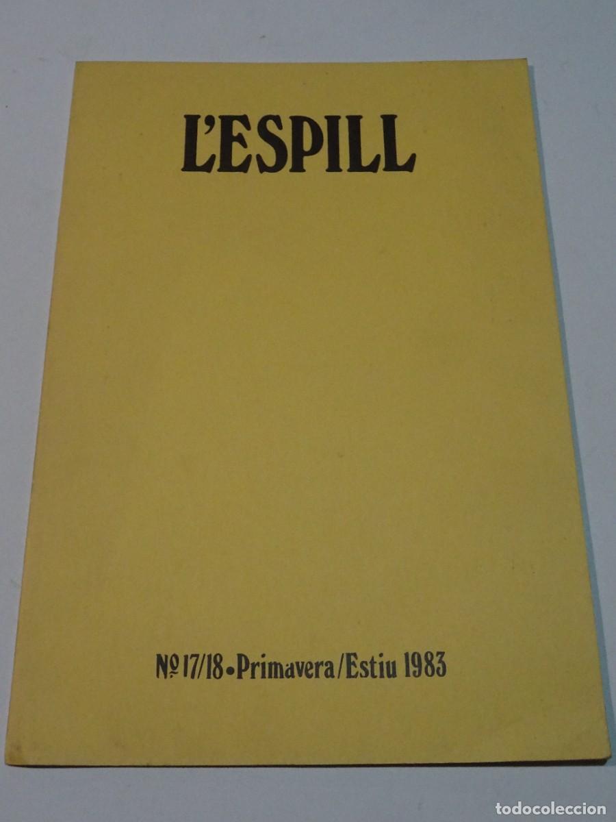 Libros de segunda mano: L'Espill 1983, N&uacute;m17-18. Dedicado: Homenatge profesor Manuel Sanchis Guarner (1911-1981) Joan Brossa