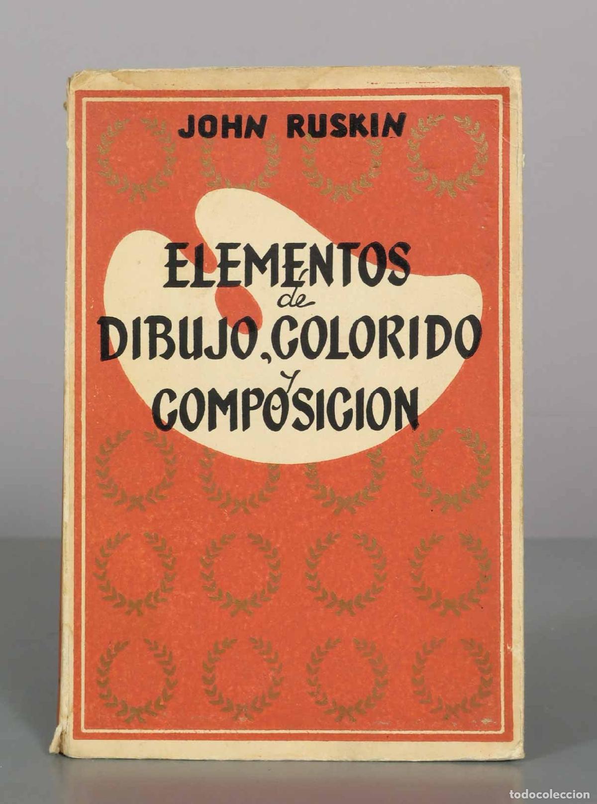 Second hand books: Elementos de dibujo, colorido y composici&oacute;n - John Ruskin - Editorial Centauro