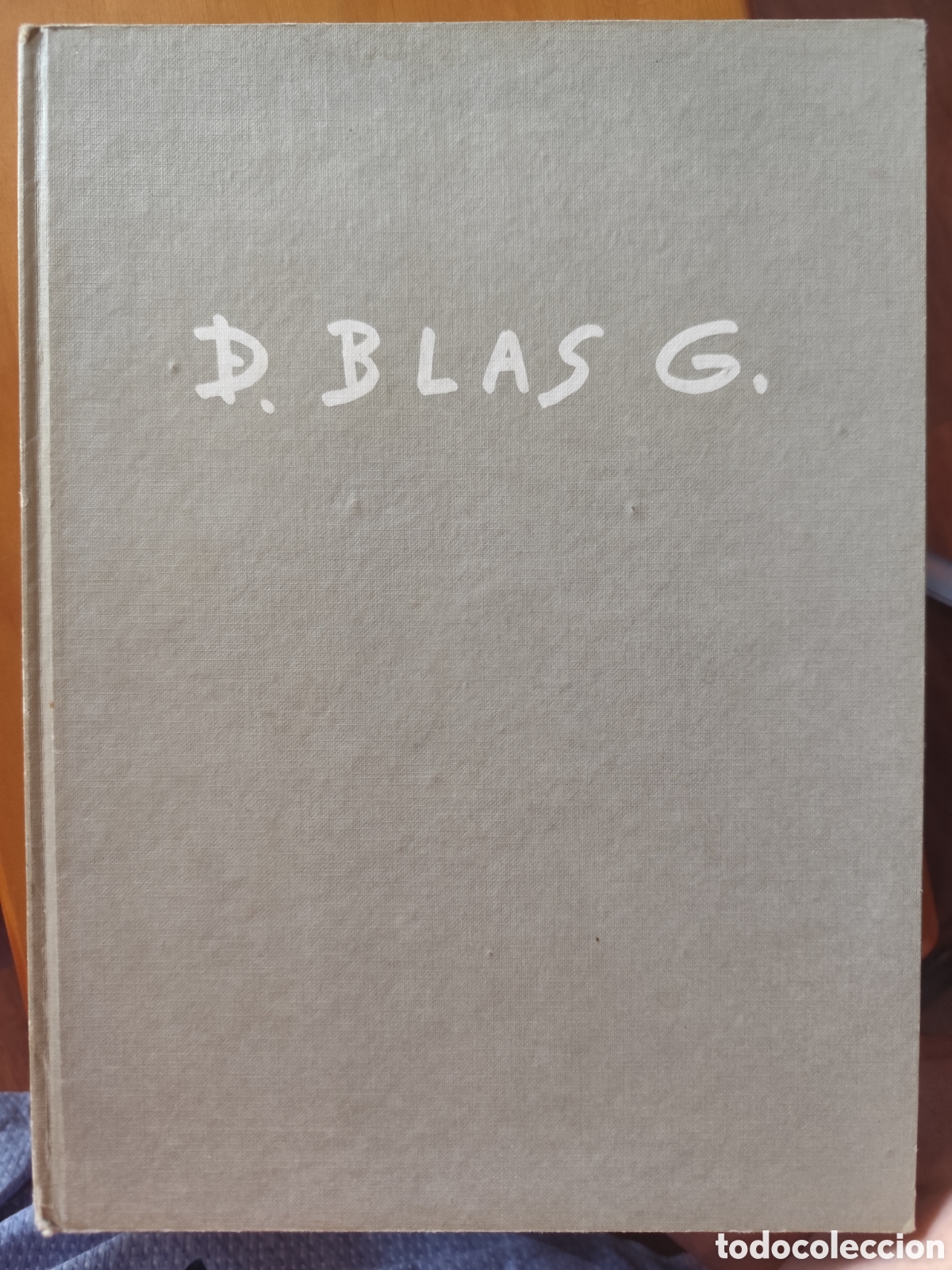 Libros de segunda mano: De Blas G&rdquo; de Juan Ignacio de Blas Guerrero, publicado por La Gran Enciclopedia Vasca en 1977.