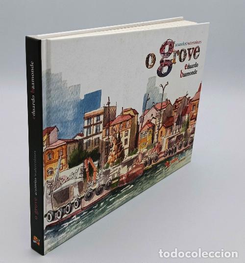 Libros de segunda mano: F2271 - O GROVE. ACUARELAS. PERCORRIDO POLO PAISAXE ARQUITECTURA E O MAR. EDUARDO BAAMONDE. GALICIA