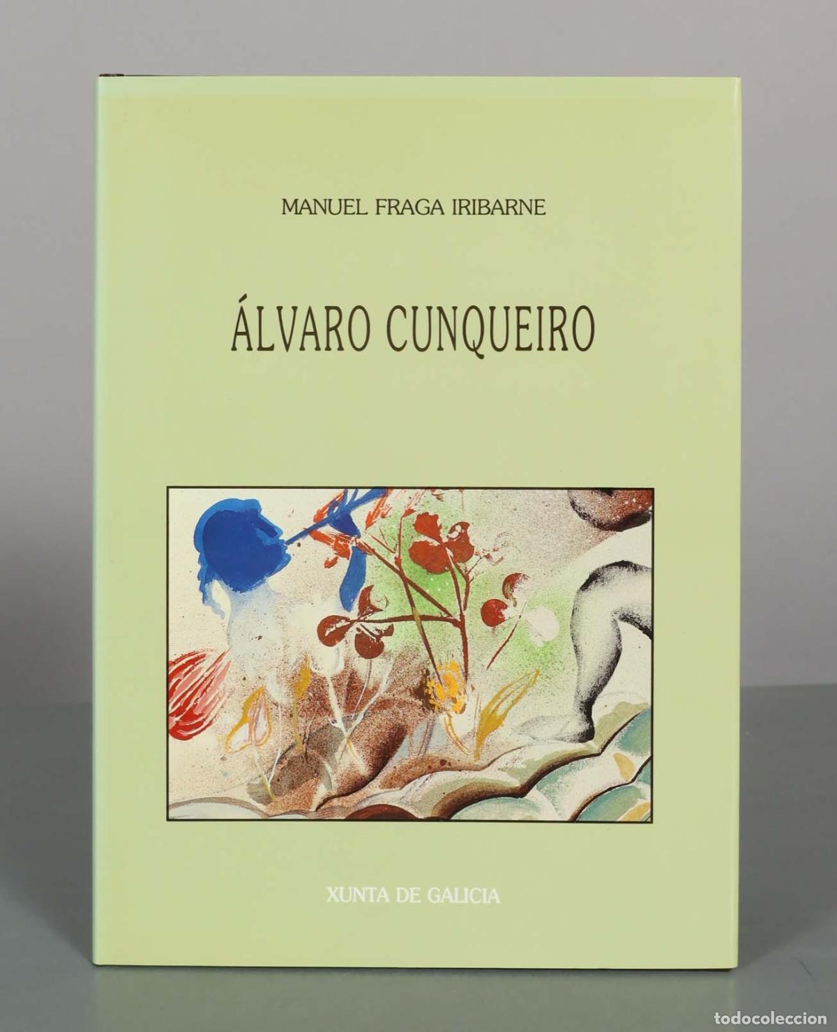 Libros de segunda mano: &Aacute;lvaro Cunqueiro: Dos Discursos - Manuel Fraga Iribarne - Xunta de Galicia