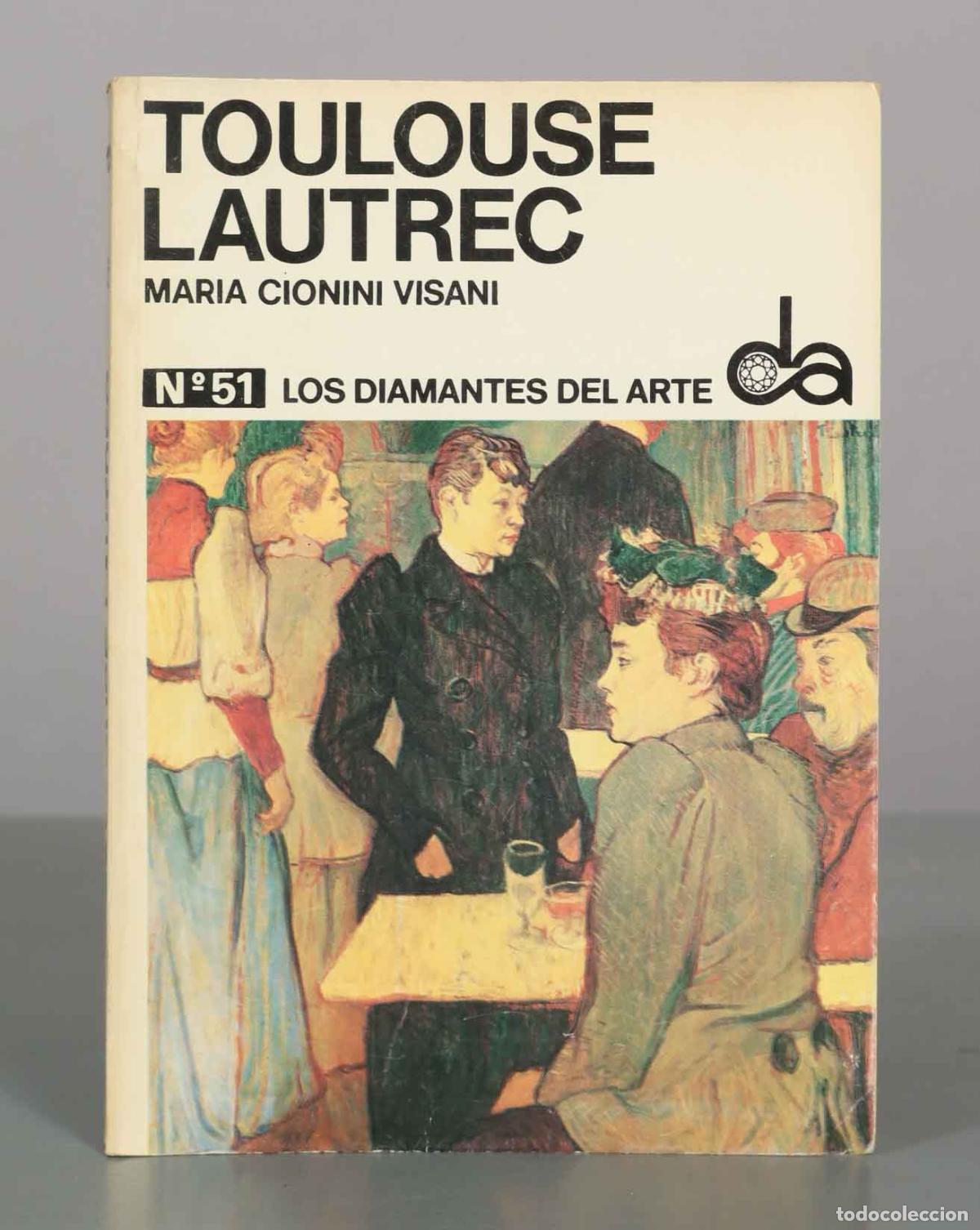 Libros de segunda mano: Toulouse Lautrec - Maria Cionini Visani - Ediciones Toray