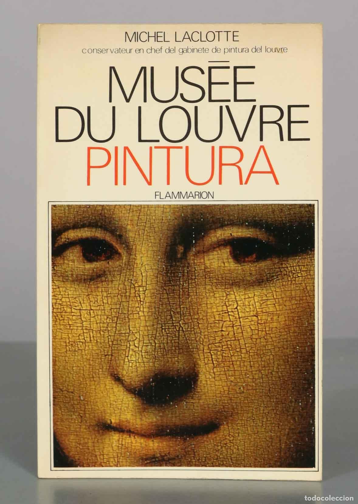 Libros de segunda mano: Mus&eacute;e du Louvre: Pintura - Michel Laclotte - Flammarion