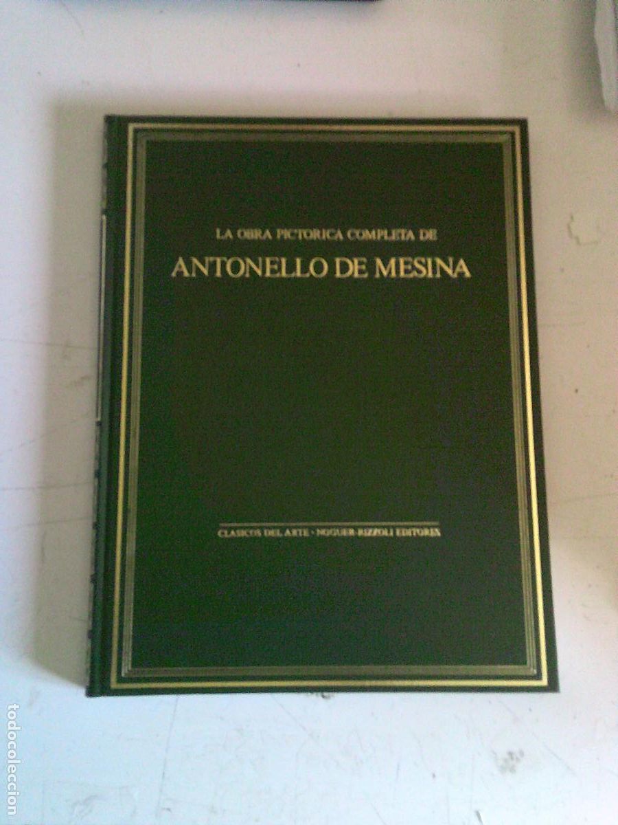 Libros de segunda mano: Obra pictorica completa de Antonello de Mesina Clasicos del arte Noguer-Rizzoli Editores
