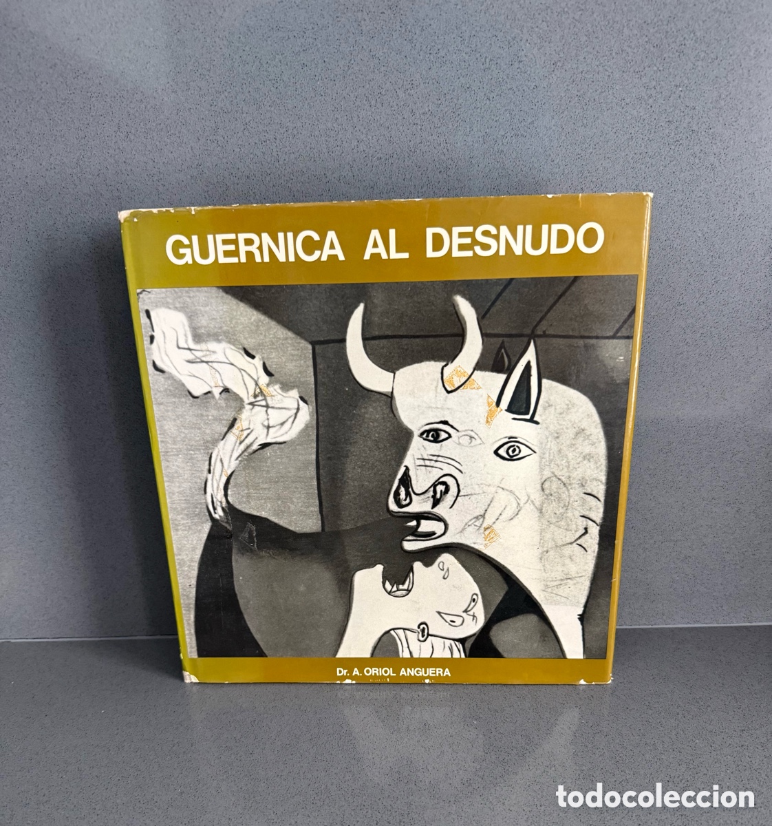 Libros de segunda mano: PICASSO - GUERNICA AL DESNUDO - DR. A. ORIOL ANGUERA - EDICIONES POL&Iacute;GRAFA - BARCELONA