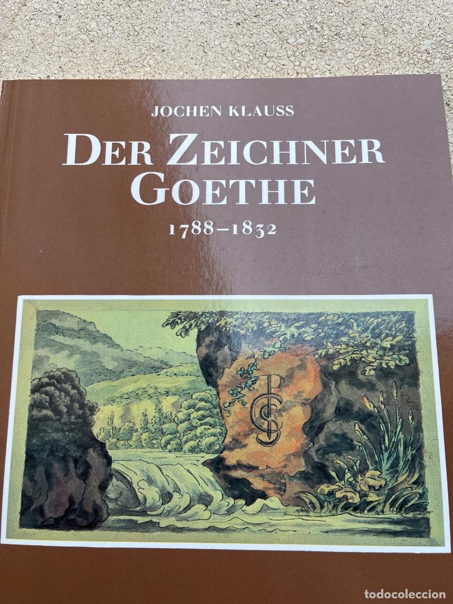 Libros de segunda mano: Goethe Dibujante- Der Zeichner Goethe (1788-1832), Jochen Klauss
