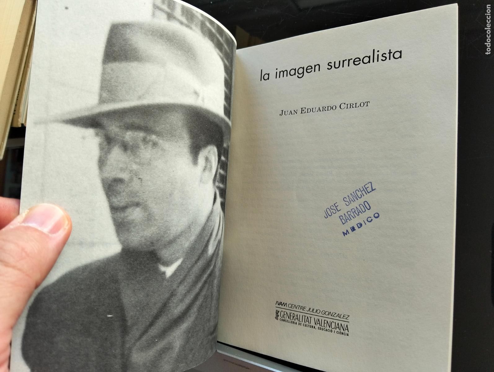Libros de segunda mano: Surrealismo. Dedicado. La Imagen Surrealista, J. Eduardo Cirlot, IVAM, 1996 VISITA CATALOGO. L55