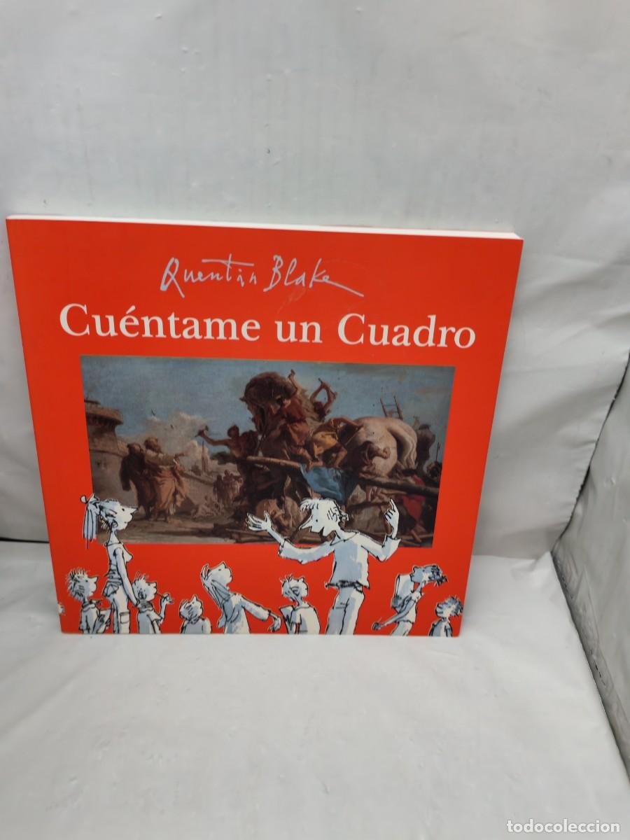 Libri di seconda mano: Quentin Blake: CU&Eacute;NTAME UN CUADRO (Primera edici&oacute;n)