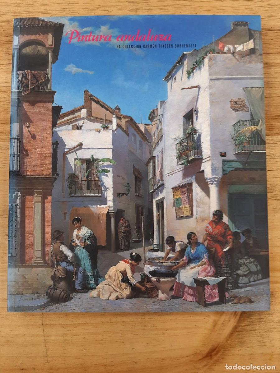 Libros de segunda mano: Pintura andaluza na colecci&oacute;n Carmen Thyssen-Bornemisza - Fundaci&oacute;n Caixa Galicia, 2005