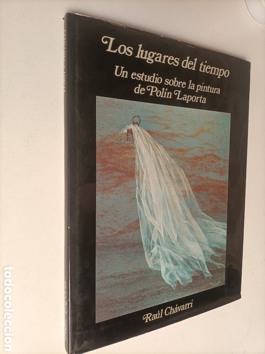 Libros de segunda mano: Los lugares del tiempo. Un estudio sobre la pintura de Polin Laporta