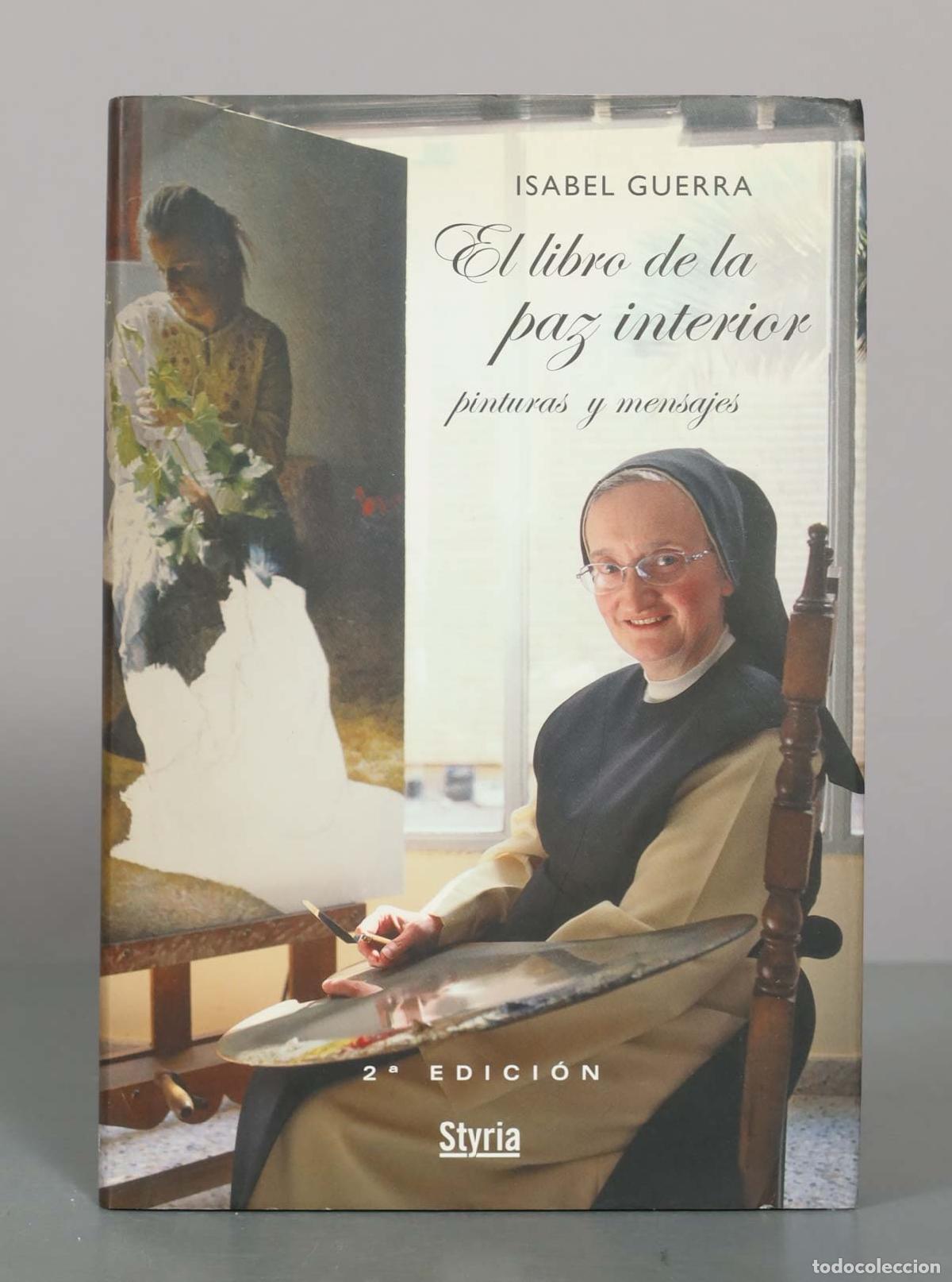 Libros de segunda mano: El libro de la paz interior. Pinturas y mensajes - Isabel Guerra - 2.&ordf; edici&oacute;n - Editorial Styria
