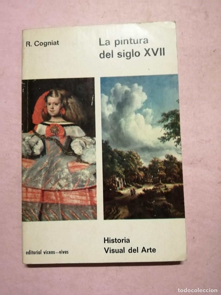 Livros em segunda m&atilde;o: LA PINTURA EN EL SIGLO XVII (R. COGNIAT)