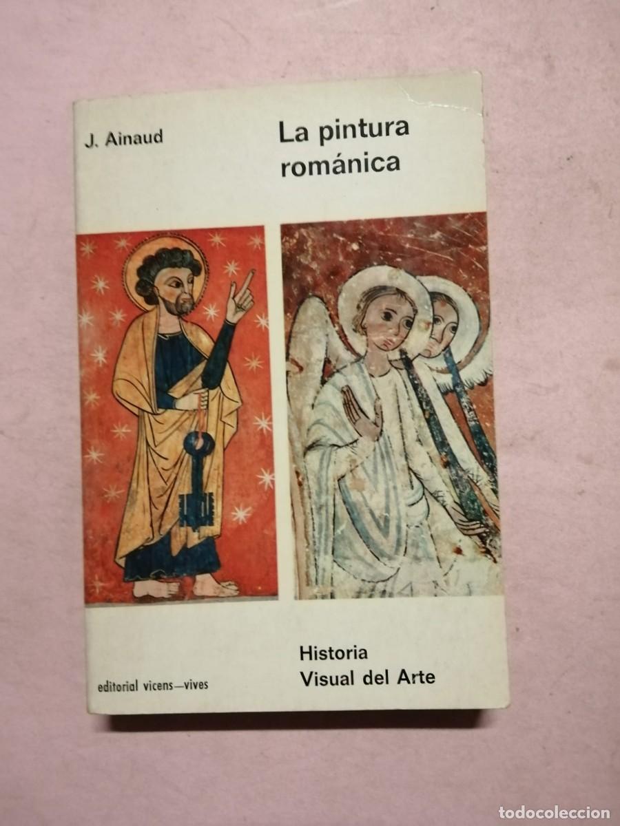 Livros em segunda m&atilde;o: LA PINTURA ROMANICA (J. AINAUD)