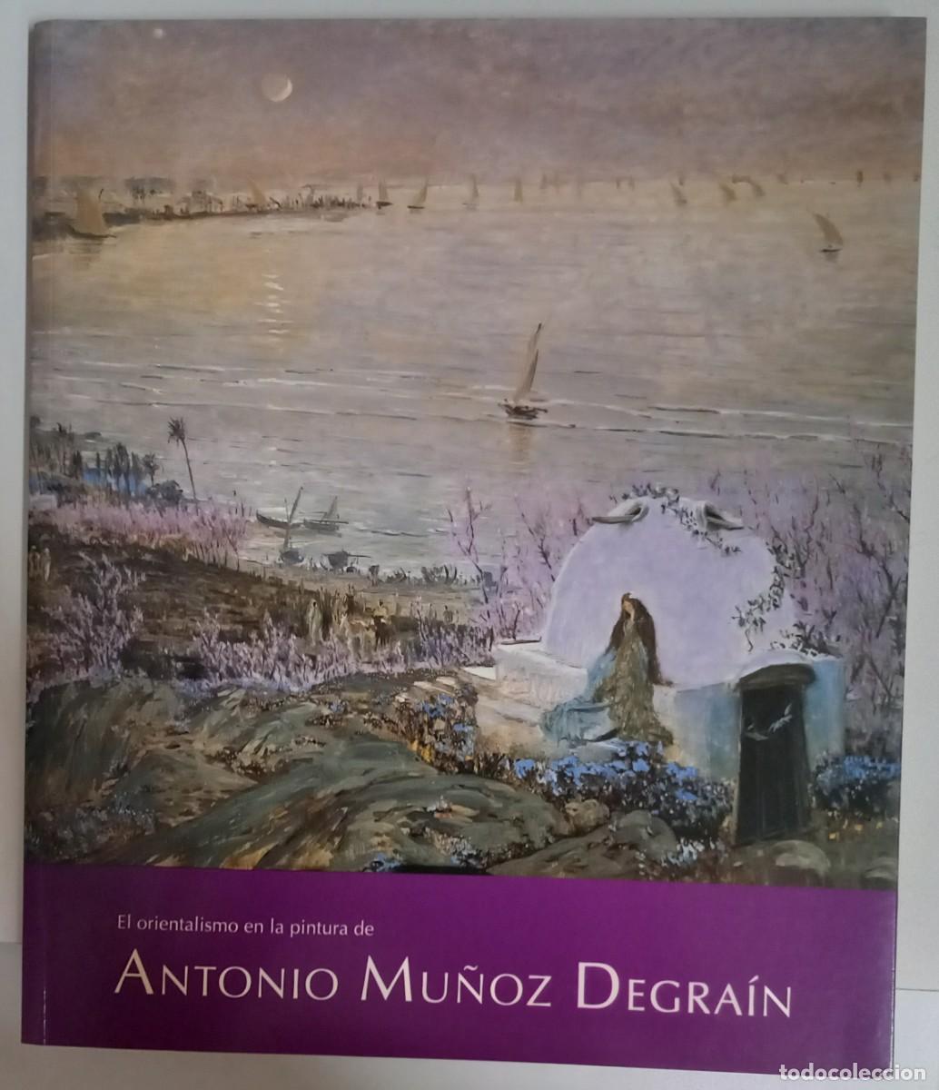 Libros de segunda mano: El orientalismo en la pintura de Antonio Mu&ntilde;oz Degra&iacute;n
