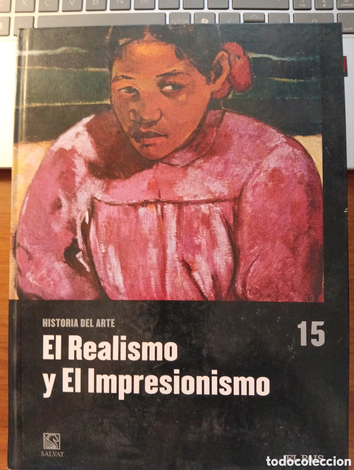 Libros de segunda mano: Realismo y El Impresionismo, salvat, El Pa&iacute;s
