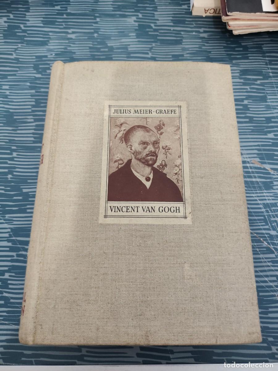 Libros de segunda mano: VINCENT VAN GOGH,JULIUS MEIER GRAEFE, EDITORIAL POSEIDON,1945,441 P&Aacute;GINAS.