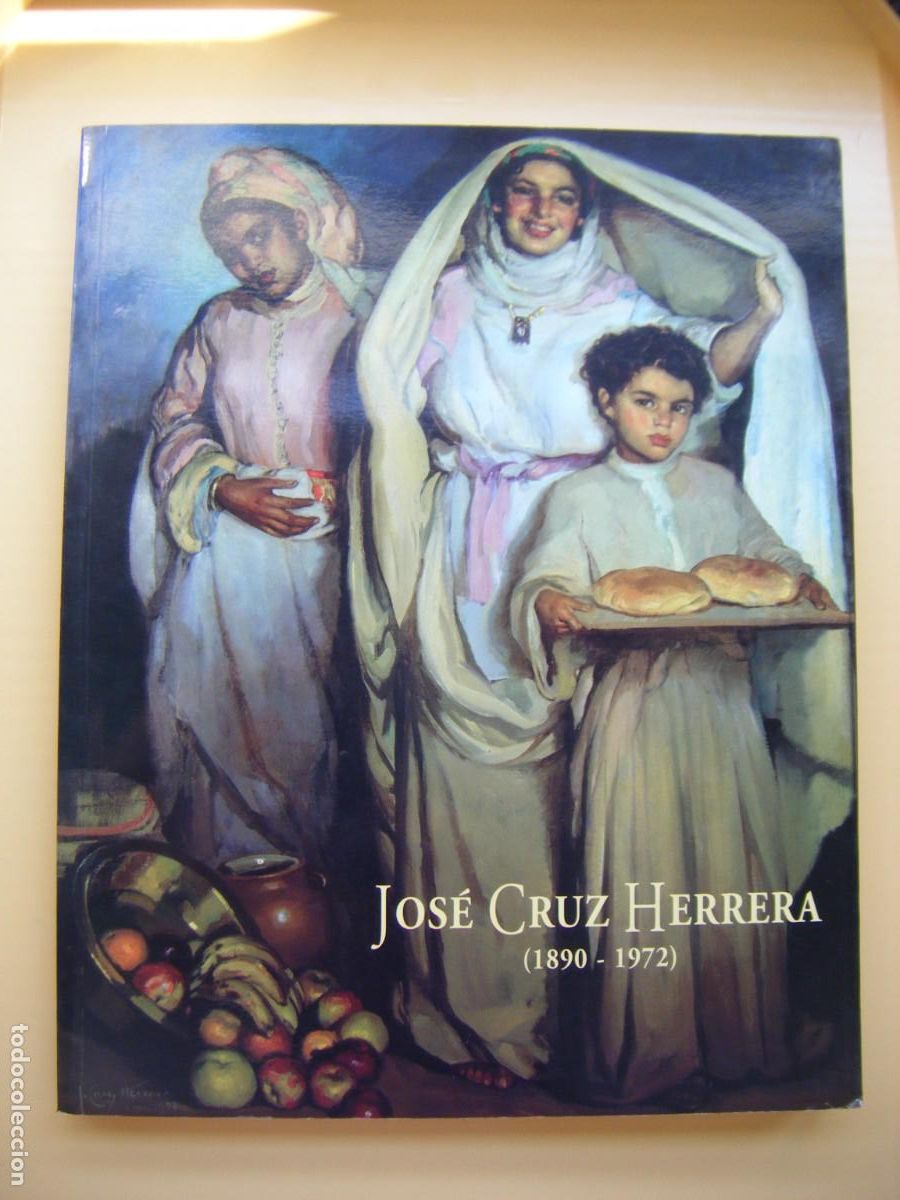 Libros de segunda mano: JOSE CRUZ HERRERA 1890 / 1972 - ( envio certificado incluido )
