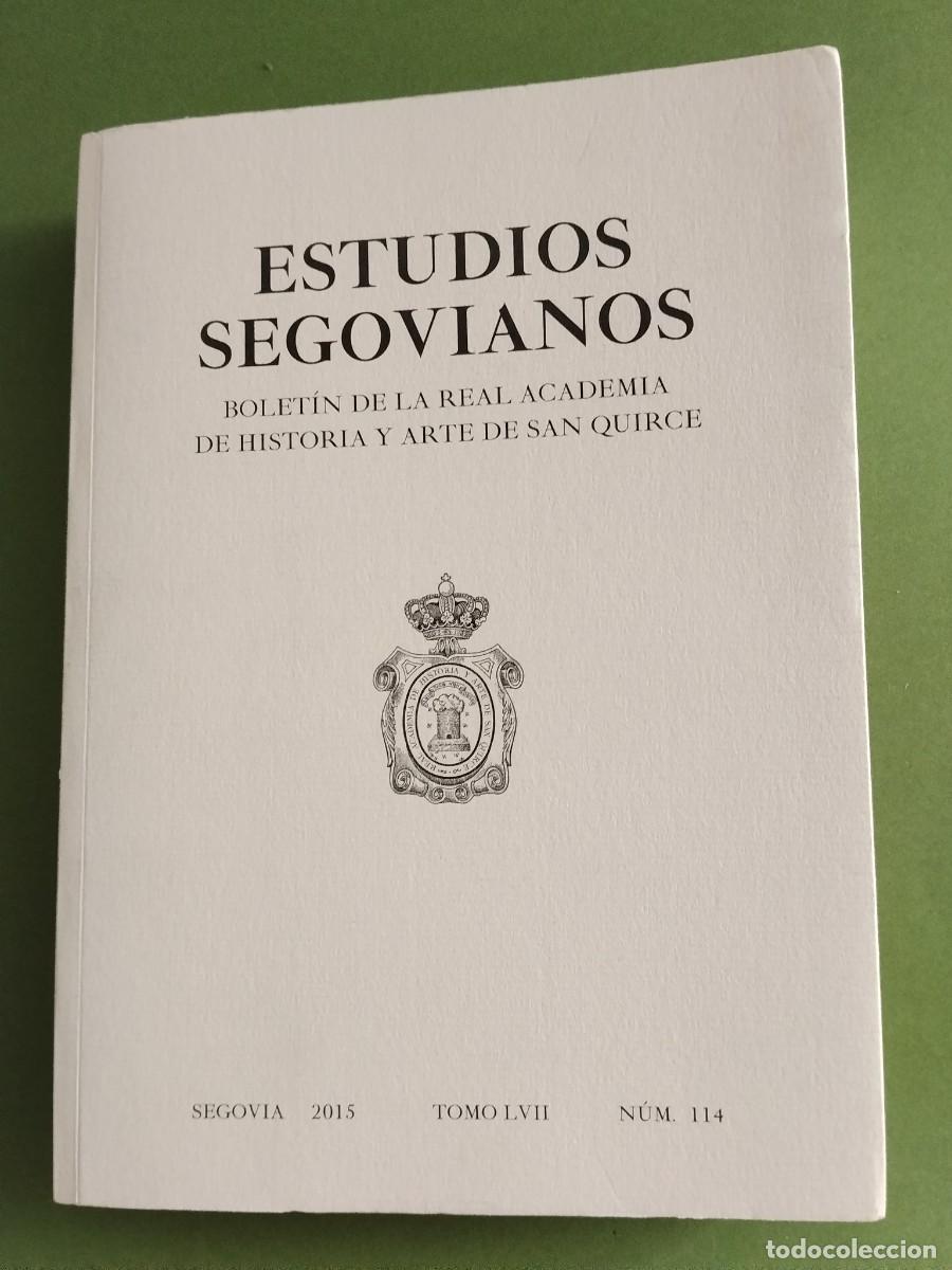 Libros de segunda mano: ESTUDIOS SEGOVIANOS Bolet&iacute;n de la Real Academia de Historia y Arte de San Quirce