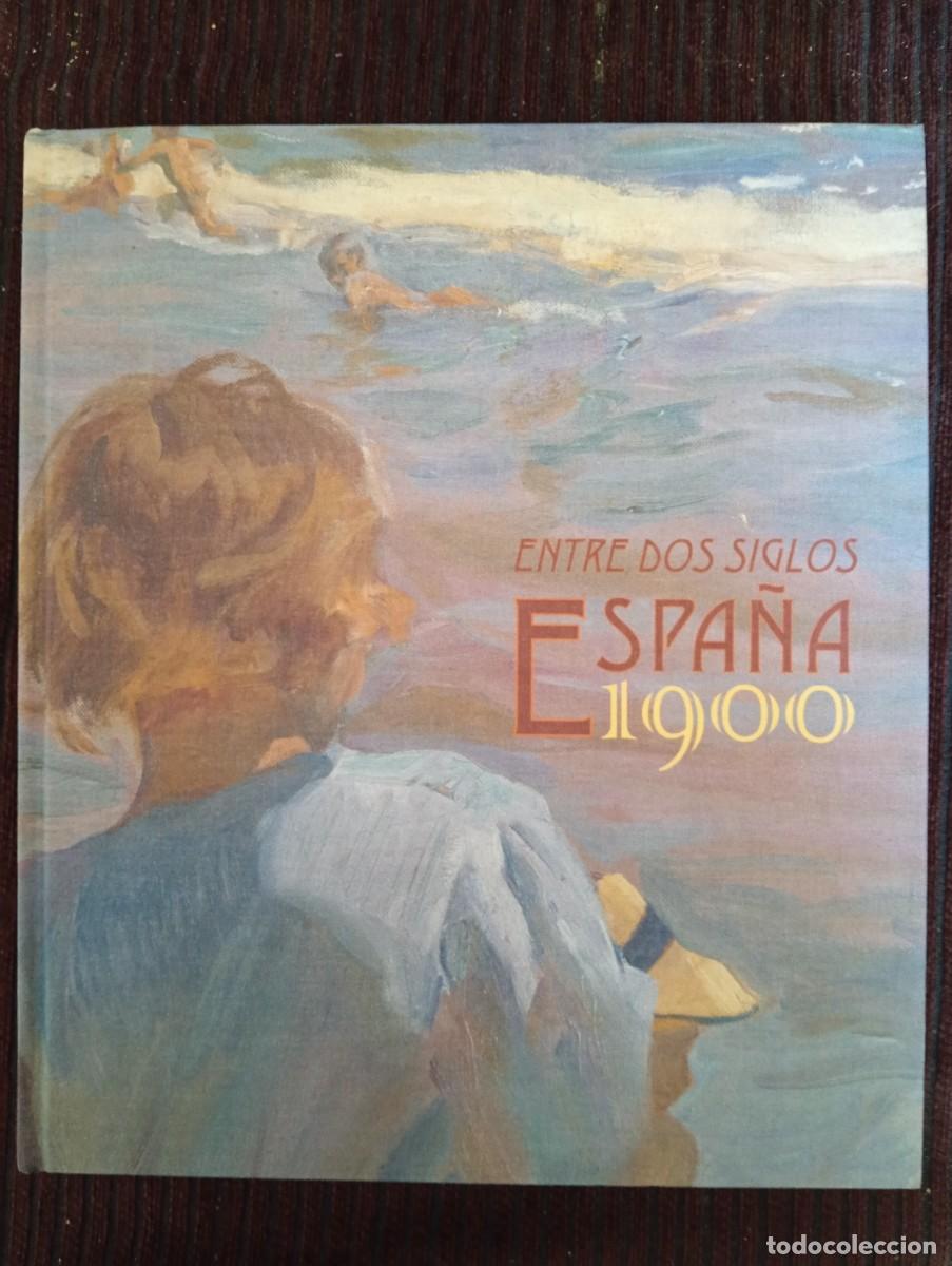 Libros de segunda mano: Entre dos siglos Espa&ntilde;a 1900