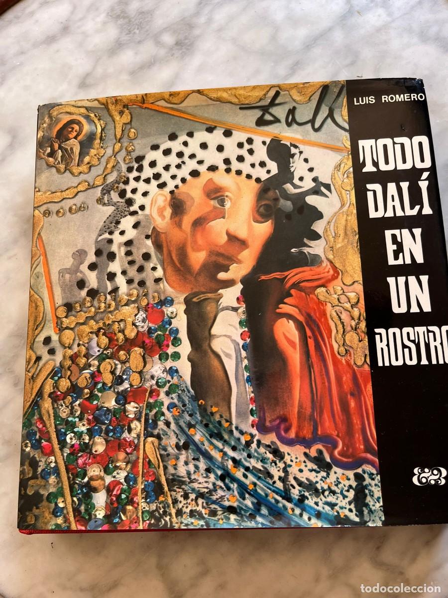 Libros de segunda mano: Todo Dal&iacute; en un rostro &ndash; Luis Romero &ndash; Editorial Blume 1975 &ndash; Primera edici&oacute;n &ndash; Arte Salvador Dal&iacute;