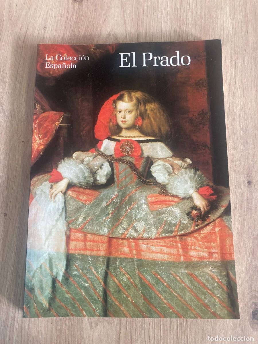 Libros de segunda mano: El Prado La colecci&oacute;n espa&ntilde;ola