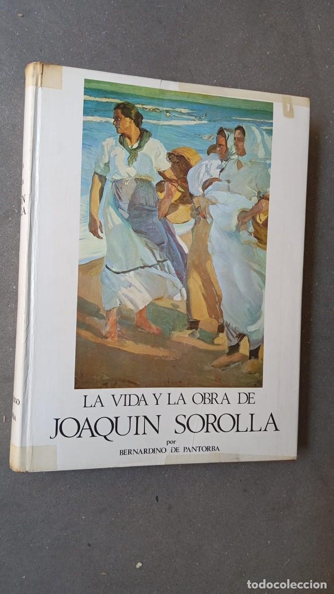 Gebrauchte B&uuml;cher: La vida y la obra de Joaquin Sorolla, Bernardino de Pantorba 1970 edici&oacute;n numerada 1415 225 pg.