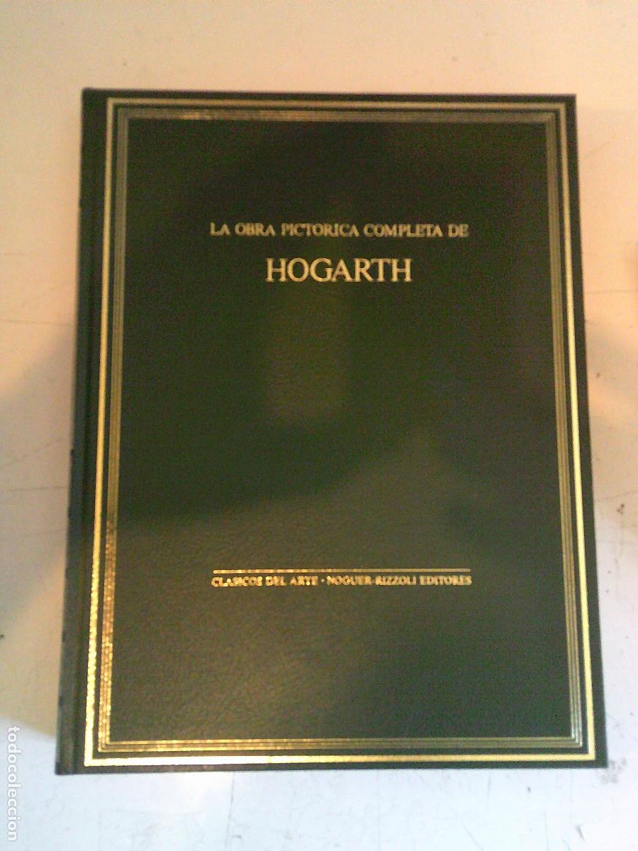 Libros de segunda mano: La obra pictorica completa de Hogarth clasicos del Arte Noguer-Rizzoli Editores