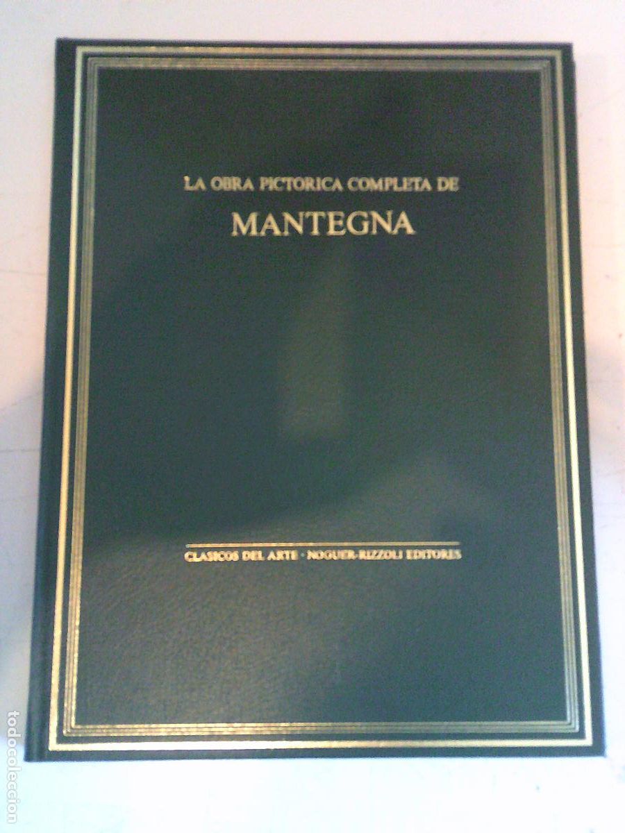 Libros de segunda mano: La obra pictorica completa de Mantegna clasicos del Arte Noguer-Rizzoli Editores