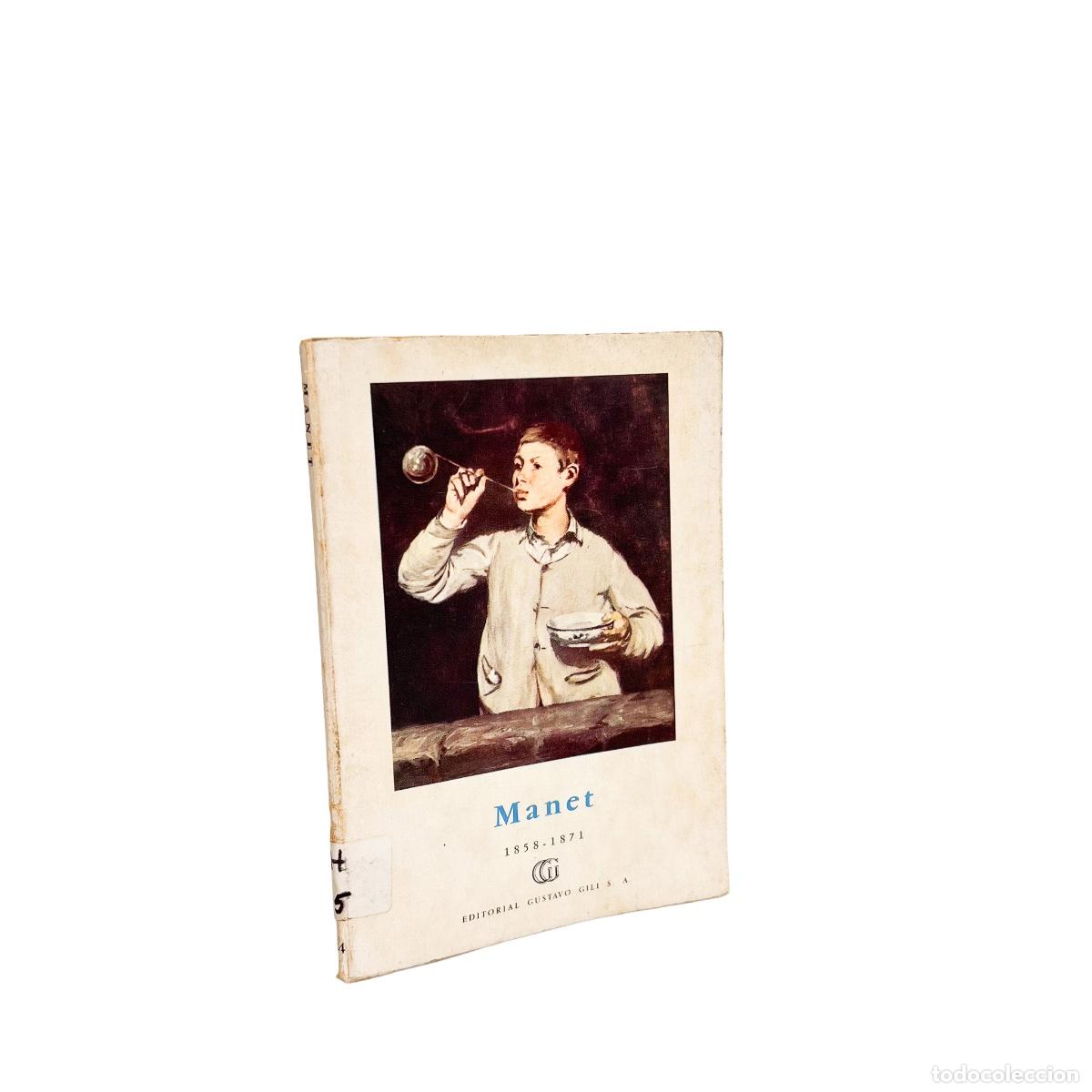 Libros de segunda mano: Manet 1858-1971, Gustavo Gili