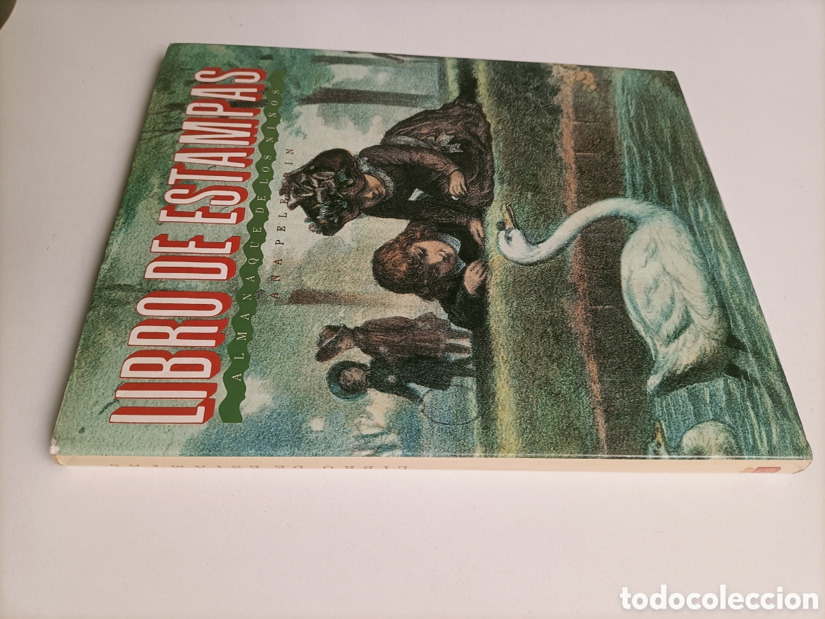 Libros de segunda mano: Libro de estampas. Almanaque de los ni&ntilde;os Ana Pelegr&iacute;n. Arte gr&aacute;fico
