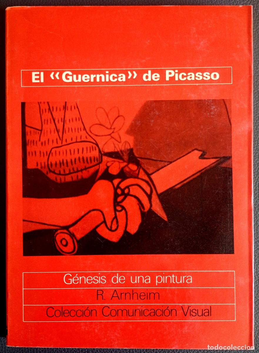 Gebrauchte B&uuml;cher: Rudolph Arnheim . El Guernica de Picasso. G&eacute;nesis de una pintura