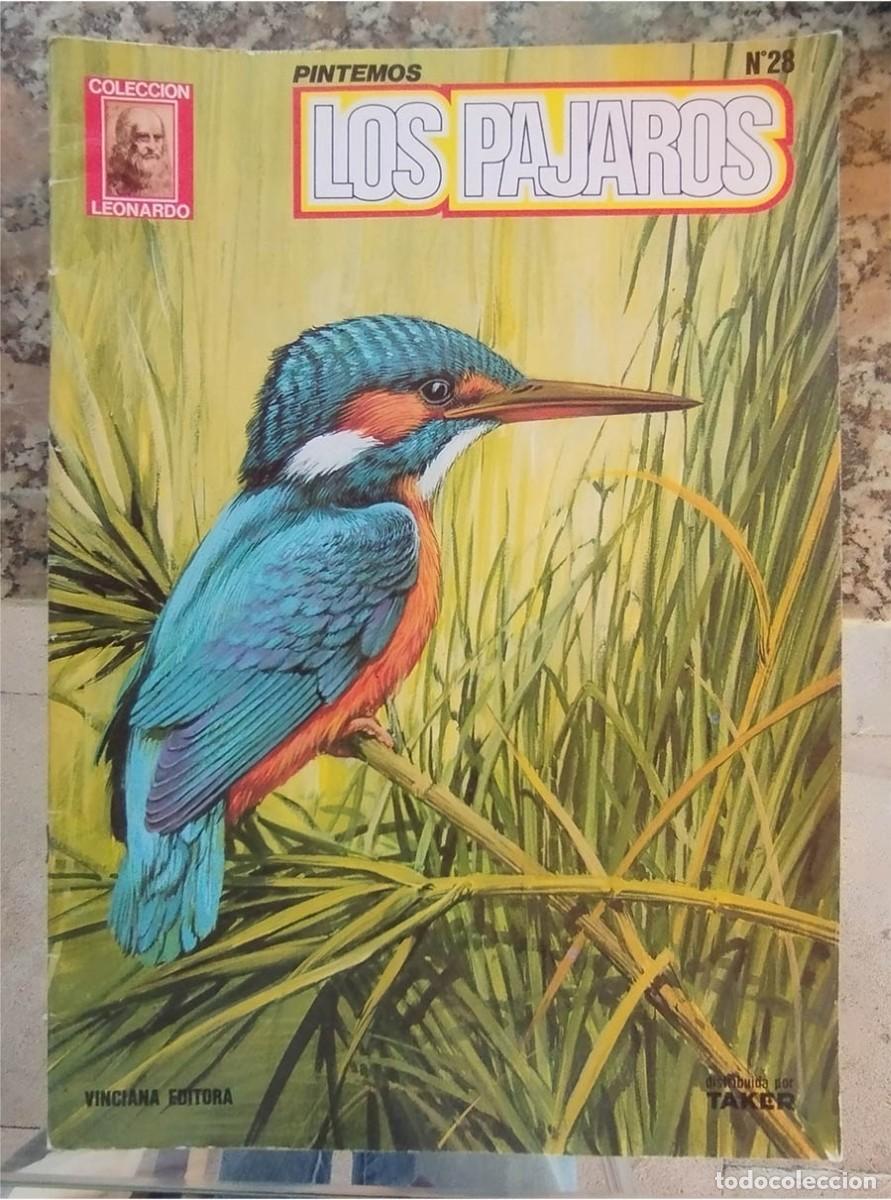 Libros de segunda mano: PINTEMOS LOS PAJAROS COL. LEONARDO N.&ordm; 28 VINCIANA EDITORA TAKER PASTA SEMIRIGIDA 30 PAGINAS